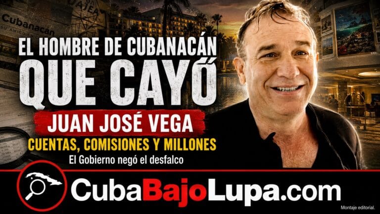 JUAN JOSÉ VEGA: EL HOMBRE QUE CONTROLÓ CUBANACÁN Y CAYÓ EN MEDIO DE UN ESCÁNDALO DE CORRUPCIÓN DE MILLONES DE DÓLARES