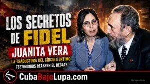 JUANITA VERA: LA MUJER QUE ENTRÓ A LOS 18 AÑOS EN EL CÍRCULO DE FIDEL CASTRO Y TERMINÓ RODEADA DE SECRETOS INCONFESABLES