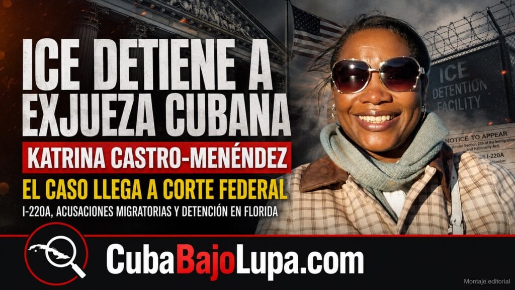 ERA JUEZA EN CUBA, LLEGÓ CON I-220A Y AHORA ICE LA TIENE DETENIDA ACUSADA POR HABER PERTENECIDO AL PCC: QUÉ PASÓ CON KATRINA CASTRO