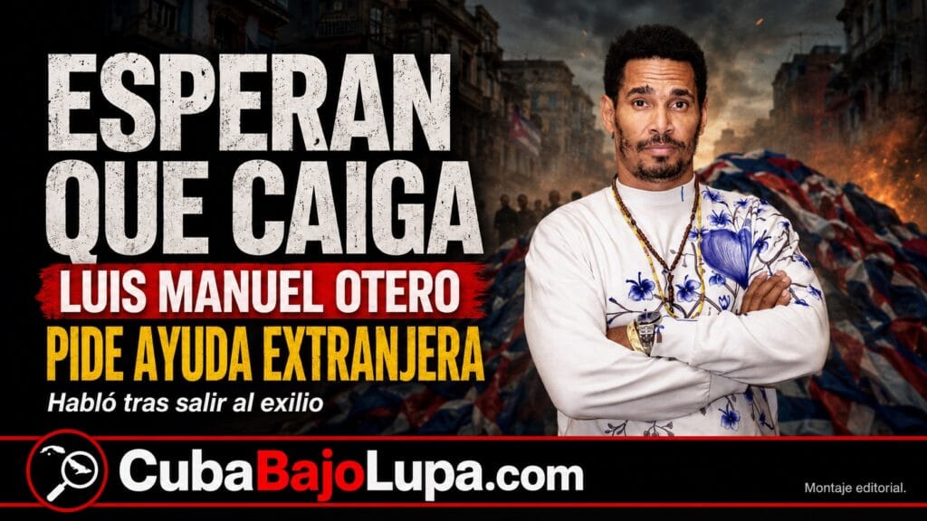 “EL CUBANO ESTÁ ESPERANDO QUE LA DICTADURA SE CAIGA Y AYUDEN POTENCIAS EXTRANJERAS”: OTERO ALCÁNTARA ROMPE EL SILENCIO EN EE.UU.