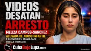 ARRESTAN EN MIAMI-DADE A MADRE CUBANA ACUSADA DE VERTER CERA CALIENTE SOBRE SUS HIJAS Y PROVOCAR UN INCENDIO EN SU VIVIENDA