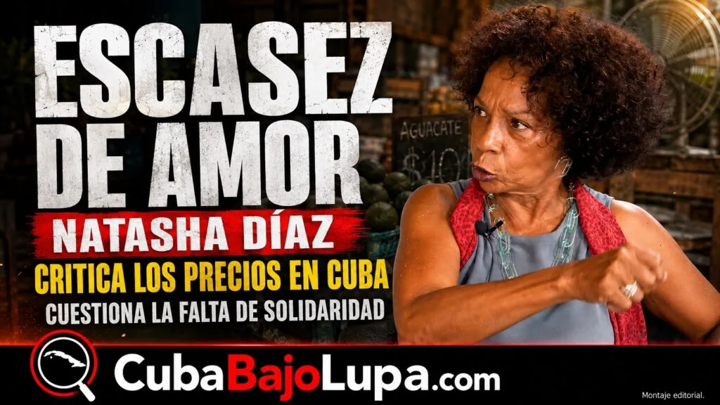 ACTRIZ NATASHA DÍAZ EXPLOTA CONTRA LOS ALTOS PRECIOS DE LOS ALIMENTOS EN CUBA: «HAY ESCASEZ DE AMOR Y SOLIDARIDAD»