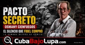 OSMANY CIENFUEGOS: EL HERMANO DE CAMILO AL QUE FIDEL CASTRO PAGÓ POR SU SILENCIO ASCENDIÉNDOLO A LA CÚPULA DE PODER EN CUBA