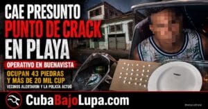FUERTE OPERATIVO POLICIAL EL MUNICIPIO HABANERO DE PLAYA TERMINA CON EL ARRESTO DE UN CUBANO POR VENTA DE CRACK Y COCAÍNA