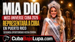 MIA DIO GANA MISS UNIVERSE CUBA 2026 Y REPRESENTARÁ A LA ISLA EN PUERTO RICO