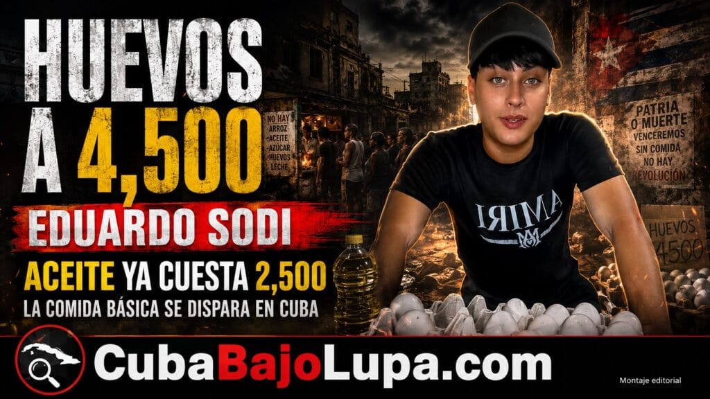 HUEVOS A 4.500 PESOS Y ACEITE A 5.500: CUBANOS ALERTAN SOBRE EL AUMENTO DEL COSTO DE LOS ALIMENTOS BÁSICOS