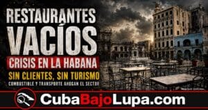 RESTAURANTES VACÍOS EN LA HABANA: LA CRISIS PONE CONTRA LAS CUERDAS A LOS NEGOCIOS PRIVADOS