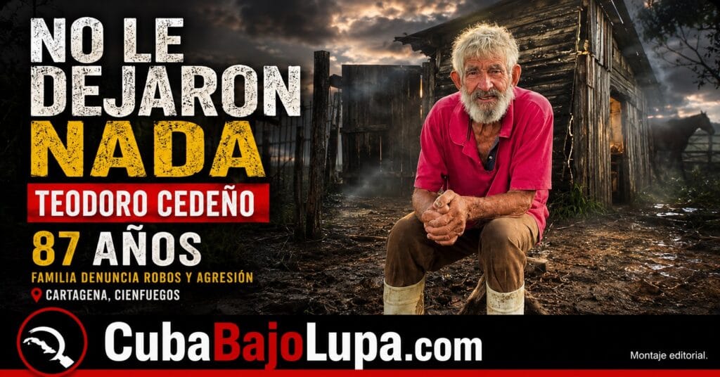 “NO LE DEJARON NADA”: FAMILIA DE ANCIANO DE 87 AÑOS DENUNCIA ROBOS Y UN PRESUNTO ATAQUE EN CIENFUEGOS