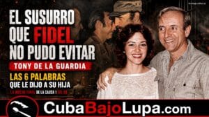 TONY DE LA GUARDIA: EL SECRETO DE SEIS PALABRAS QUE LE SUSURRÓ A SU HIJA ANTES DEL FUSILAMIENTO Y QUE FIDEL NO PUDO EVITAR