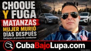 DETENIDO EN MATANZAS TRAS PRESUNTAMENTE HUIR DE UN CHOQUE FRONTAL QUE TERMINÓ CON UNA MUJER FALLECIDA