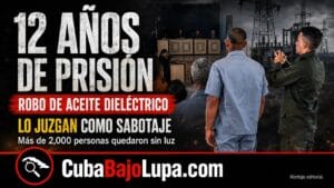 CONDENAN A 12 AÑOS DE PRISIÓN A UNA PERSONA EN SANTIAGO DE CUBA POR ROBAR ACEITE DE LOS TRANSFORMADORES ELÉCTRICOS