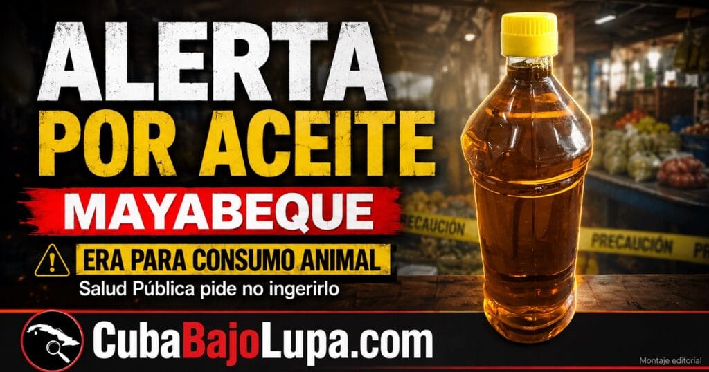 SALUD PÚBLICA ALERTA SOBRE VENTA EN MERCADOS Y PLAZAS EN CUBA DE ACEITE NO APTO PARA EL CONSUMO HUMANO