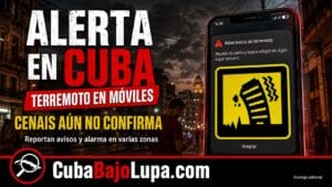 ALERTA DE TERREMOTO LLEGA A TELÉFONOS EN CUBA Y PROVOCA ALARMA: CENAIS AÚN NO CONFIRMA UN NUEVO SISMO