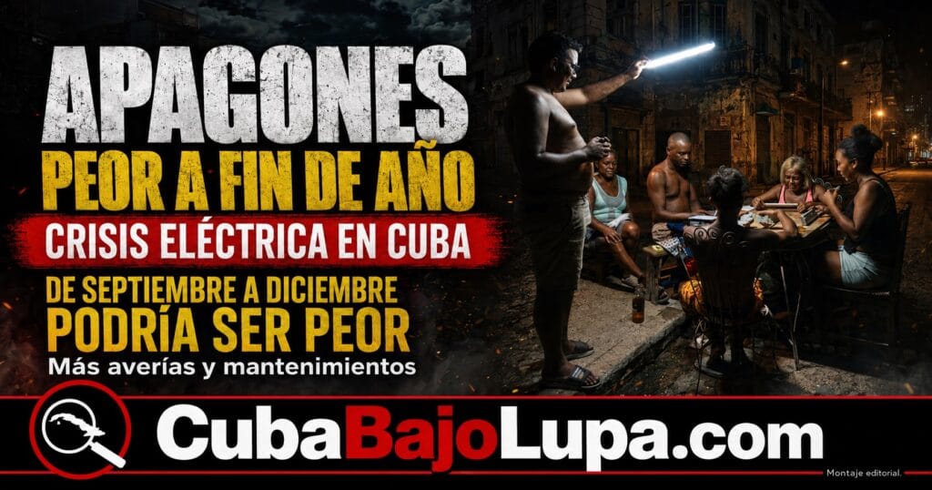 CUBANOS PODRÍAN ENFRENTAR APAGONES AÚN MÁS DUROS ENTRE SEPTIEMBRE Y DICIEMBRE, SEGÚN ADVIRTIÓ EN LAS ÚLTIMAS HORAS LA UNE