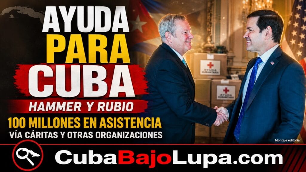 MIKE HAMMER INFORMA A MARCO RUBIO SOBRE CUBA Y EL ENVÍO DE 100 MILLONES DE DÓLARES EN AYUDA HUMANITARIA