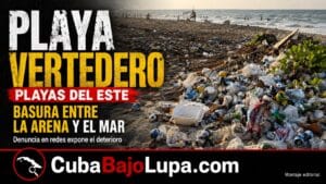 “ESTO NO ES NORMAL”: CUBANA DENUNCIA QUE LA ARENA DE LAS PLAYAS DEL ESTE ESTÁN CUBIERTAS DE LATAS, PLÁSTICOS Y BASURA