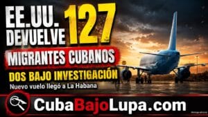 OTRO VUELO DE DEPORTACIÓN LLEGA A CUBA CON 127 MIGRANTES PROCEDENTES DE ESTADOS UNIDOS