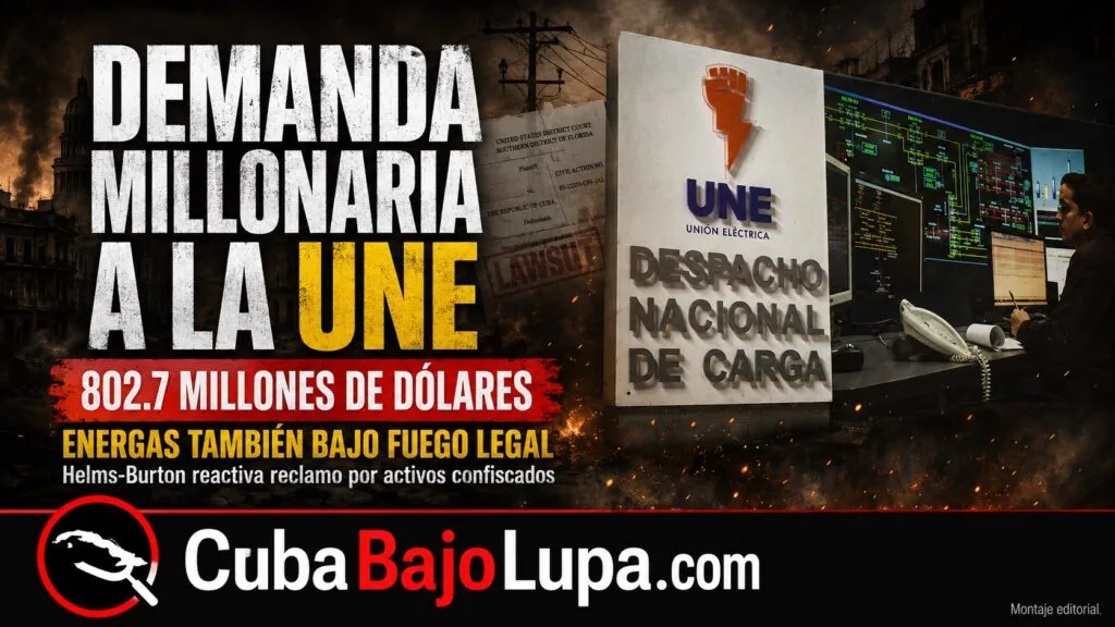 ¿CON QUÉ CUENTA LA CUCARACHA PARA PAGAR?UNIÓN ELÉCTRICA DE CUBA ENFRENTA DEMANDA POR 802 MILLONES DE DÓLARES EN EE.UU.