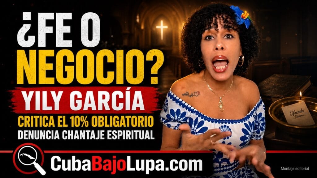 CUBANA CUESTIONA EL DIEZMO OBLIGATORIO EN LAS IGLESIAS CRISTIANAS Y DENUNCIA “CHANTAJE ESPIRITUAL” PARA SACAR DINERO A LOS FIELES