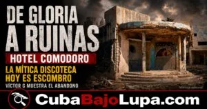 DE TEMPLO DE LA NOCHE HABANERA A RUINAS: ASÍ ESTÁ LA ANTIGUA DISCOTECA HAVANA CLUB DEL HOTEL COMODORO