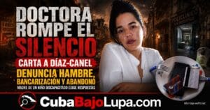 DOCTORA CUBANA, MADRE DE UN NIÑO CON DISCAPACIDAD, EXPLOTA CONTRA DÍAZ-CANEL: “POR USTED ME DUELE EL CEREBRO”