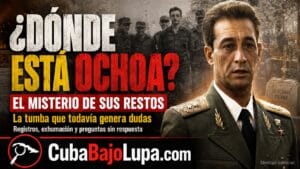 EL GENERAL SIN TUMBA: QUÉ OCURRIÓ CON EL CUERPO DE ARNALDO OCHOA TRAS SU FUSILAMIENTO
