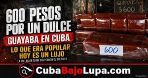 ¿UN DULCE DE LUJO? BARRA DE GUAYABA A 600 PESOS DESATA INDIGNACIÓN EN CUBA