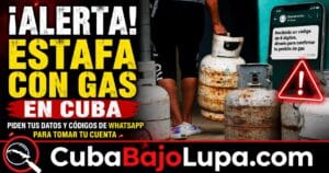 ALERTA POR ESTAFA CON GAS LICUADO EN CUBA: PIDEN DATOS Y CÓDIGOS DE WHATSAPP PARA TOMAR CONTROL DE CUENTAS
