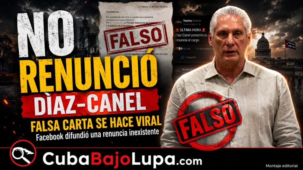 SUPUESTA RENUNCIA DE DÍAZ-CANEL FILTRADA POR EL RÉGIMEN CIRCULA EN FACEBOOK ¿QUÉ SE SABE DE SU VERACIDAD?