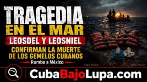 CONFIRMAN TRAGEDIA: MUEREN LOS GEMELOS CUBANOS LEOSDEL Y LEOSNIEL TRAS NUEVE DÍAS EN EL MAR