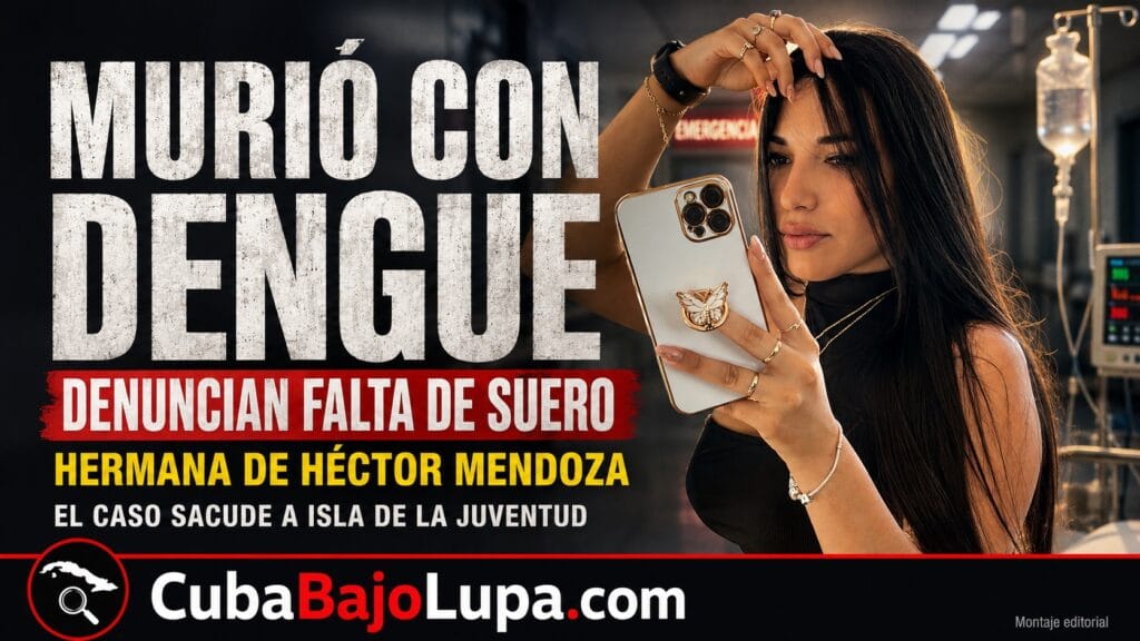 FALLECE JOVEN CUBANA DE 27 AÑOS EN LA ISLA DE LA JUVENTUD VÍCTIMA DE UN DENGUE HOMORRÁGICO: «NO HABÍA NI SUEROS PARA PONERL»