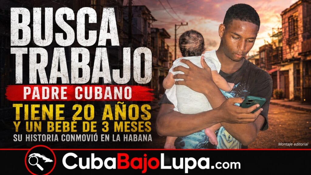 “BUSCO TRABAJO DE LO QUE SEA”: JOVEN CUBANO DE 20 AÑOS PIDE AYUDA PARA ALIMENTAR A SU BEBÉ