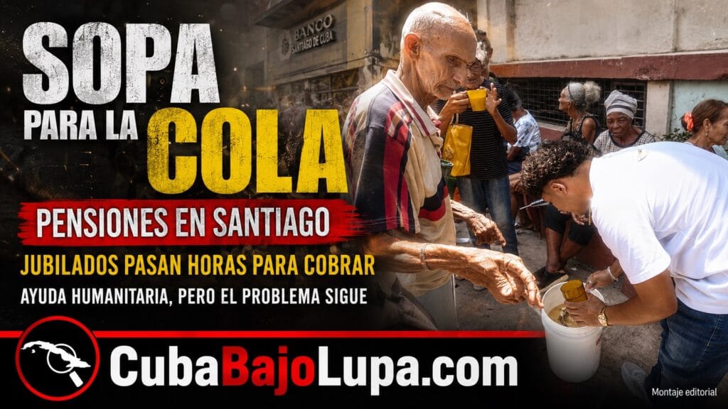 RÉGIMEN PONE SILLAS Y REPARTE SOPA ENTRE LA COLA DE JUBILADOS EN SANTIAGO DE CUBA QUE ESPERAN PARA COBRAR SUS CHEQUERAS