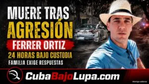 GOLPEADO, DETENIDO Y SIN ATENCIÓN MÉDICA: FAMILIA EXIGE RESPUESTAS POR LA MUERTE DE CUBANO EN MISTERIOSAS CIRCUNSTANCIAS EN LA HABANA