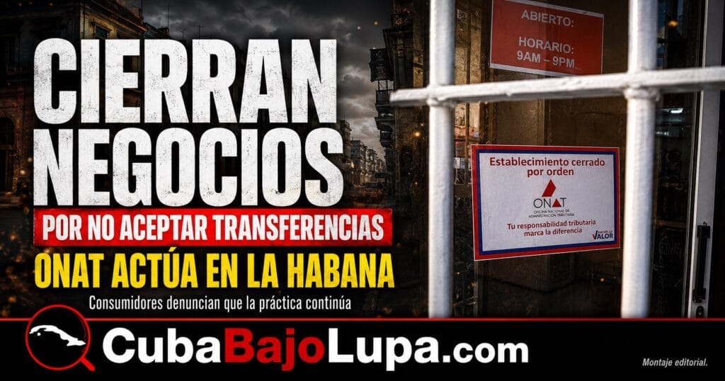 CIERRAN NEGOCIOS EN LA HABANA POR NEGARSE A ACEPTAR TRANSFERENCIAS ELECTRÓNICAS