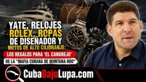 YATE, RELOJES ROLEX, ROPAS DE DISEÑADOR Y MOTOS DE ALTO CILIDRANJE: LOS REGALOS PARA ‘EL CANGREJO’ DE LA «MAFIA CUBANA DE QUINTANA ROO»