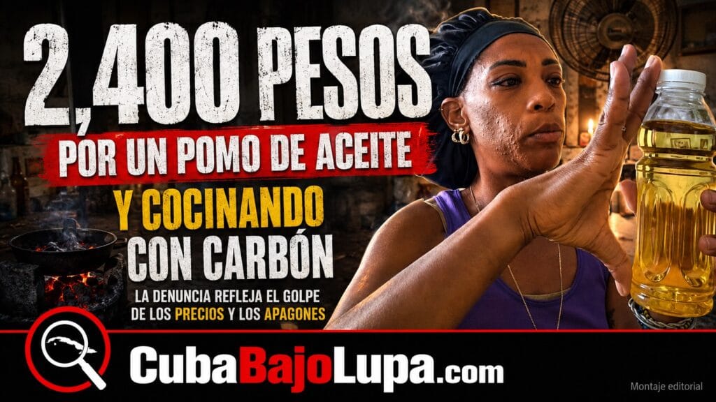 “ESTE POMO ME COSTÓ 2.400 PESOS”: CUBANA DENUNCIA EL PRECIO DEL ACEITE EN MEDIO DE LA ESCACEZ TOTAL DE ALIMENTOS