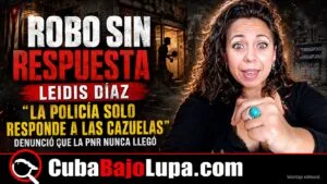ACTRIZ CUBANA LEIDIS DÍAZ DENUNCIA ROBO EN SU CASA EN LA HABANA Y CRITICA LA RESPUESTA DE LA POLICÍA: “¿A QUÉ TENGO QUE ESPERAR?”