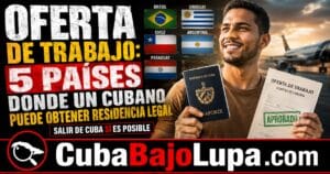 SALIR DE CUBA CON UNA OFERTA DE TRABAJO: PAÍSES DE AMÉRICA LATINA DONDE UN CUBANO PUEDE CONSEGUIR RESIDENCIA LABORAL
