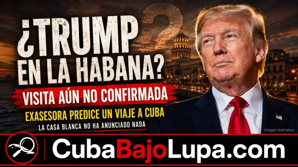 ¿TRUMP EN LA HABANA? EXASESORA PREDICE UNA VISITA A CUBA ANTES DEL FINAL DE SU MANDATO