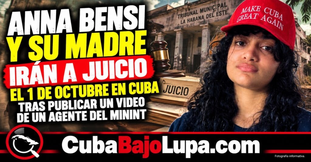 ANNA BENSI Y SU MADRE TIENEN FECHA OFICIAL DE JUICIO EN CUBA PARA EL 1RO DE OCTUBRE: «NO VOY A CALLARME»