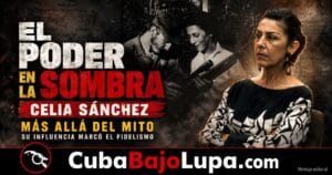 CELIA SÁNCHEZ: LA MUJER QUE CONTROLABA EL ACCESO A FIDEL CASTRO, LOS RUMORES DE UN ROMANCE Y LOS MISTERIOS DE SU MUERTE