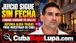 JUICIO CONTRA CUBANO ACUSADO DE DECAPITAR A SU JEFE EN ESTADOS UNIDOS SIGUE DETENIDO POR PROBLEMAS CON LA INVESTIGACIÓN EN CUBA