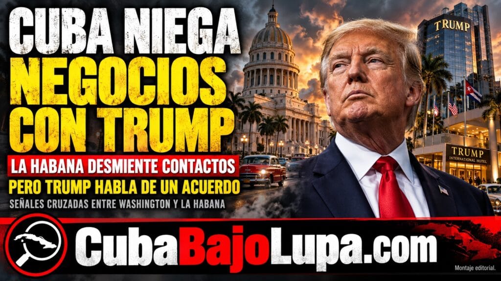 RÉGIMEN NIEGA MANTENER CONTACTOS CON EMPRESAS VINCULADAS A DONALD TRUMP PARA POSIBLES NEGOCIOS EN CUBA