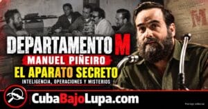 DEPARTAMENTO M: LA ESTRUCTURA SECRETA DE BARBARROJA EN LOS ORÍGENES DE LA INTELIGENCIA CUBANA