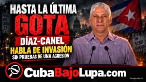 DÍAZ-CANEL HABLA DE UNA POSIBLE INVASIÓN A CUBA Y PROMETE RESISTENCIA “HASTA LA ÚLTIMA GOTA DE SANGRE”
