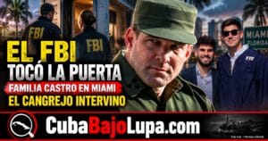“EL CANGREJO” EXPLOTÓ EN FURIA DURANTE NEGOCIACIONES CON EE.UU. TRAS VISITA DEL FBI A DOS FAMILIARES DE LOS CASTRO EN MIAMI
