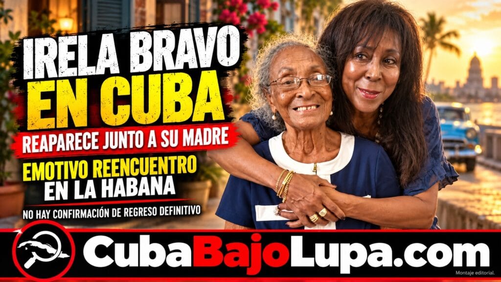 IRELA BRAVO VUELVE A CUBA TRAS CASI TRES AÑOS EN MIAMI Y REAPARECE JUNTO A SU MADRE EN SU CASA EN LA HABANA