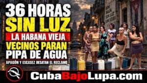 VECINOS DE LA HABANA VIEJA BLOQUEAN CALLES TRAS MÁS DE 36 HORAS SIN ELECTRICIDAD NI AGUA EN SUS HOGARES