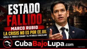 MARCO RUBIO: “CUBA ES UN ESTADO FALLIDO” Y SU CRISIS “NO ES POR NOSOTROS”